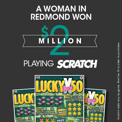 A woman in Redmond won $2,000,000 playing Lucky X 50 Scratch.